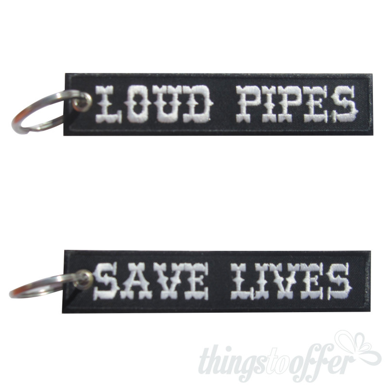 Llavero bordado Loud Pipes Save Lives