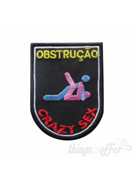 Parche Bordado Crazy Sex, Obstrução